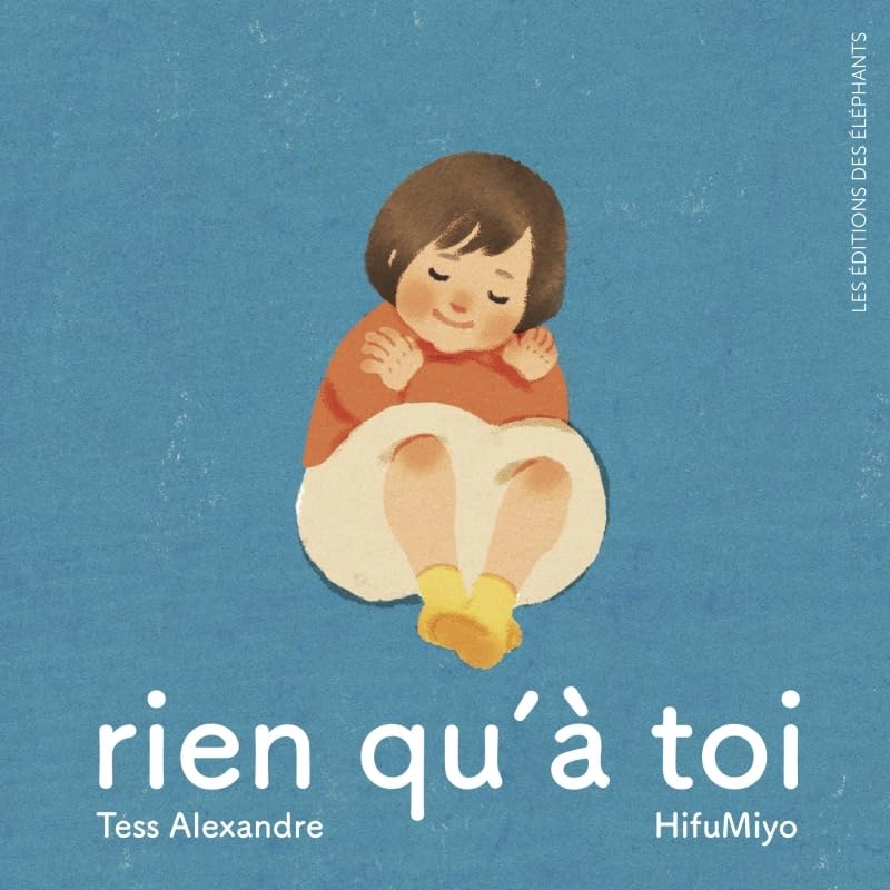 Rien qu'à toi (Board Book)