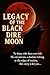 Legacy of the Black Dire Moon by Matthew Slaughter
