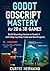 Godot GDScript Mastery for ...