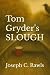 Tom Gryder's Slough by Joseph C. Rawls