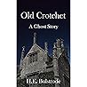 Old Crotchet: A Ghost Story