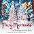 Fairy Mermaids: A Christmas...