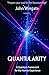 Quantularity: A Quantum Framework for the Human Experience