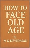 How to Face Old Age
