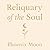 Reliquary of the Soul