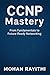 CCNP Mastery: From Fundamen...