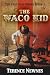 The Waco Kid by Terence Newnes