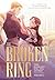 The Broken Ring: This Marri...