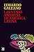 Las venas abiertas de Améri...