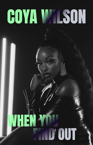 When You Find Out: A Second Chance Romance (Kindle Edition)