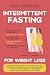 Intermittent Fasting For We...