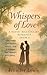 Whispers of Love: : A Bayou...