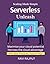 Serverless Unleash: Code Wi...