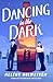 Dancing in the Dark