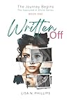 Written Off: The Journey Begins - The Approved in Christ Series Book One