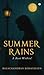 Summer Rains: A Beat Within!
