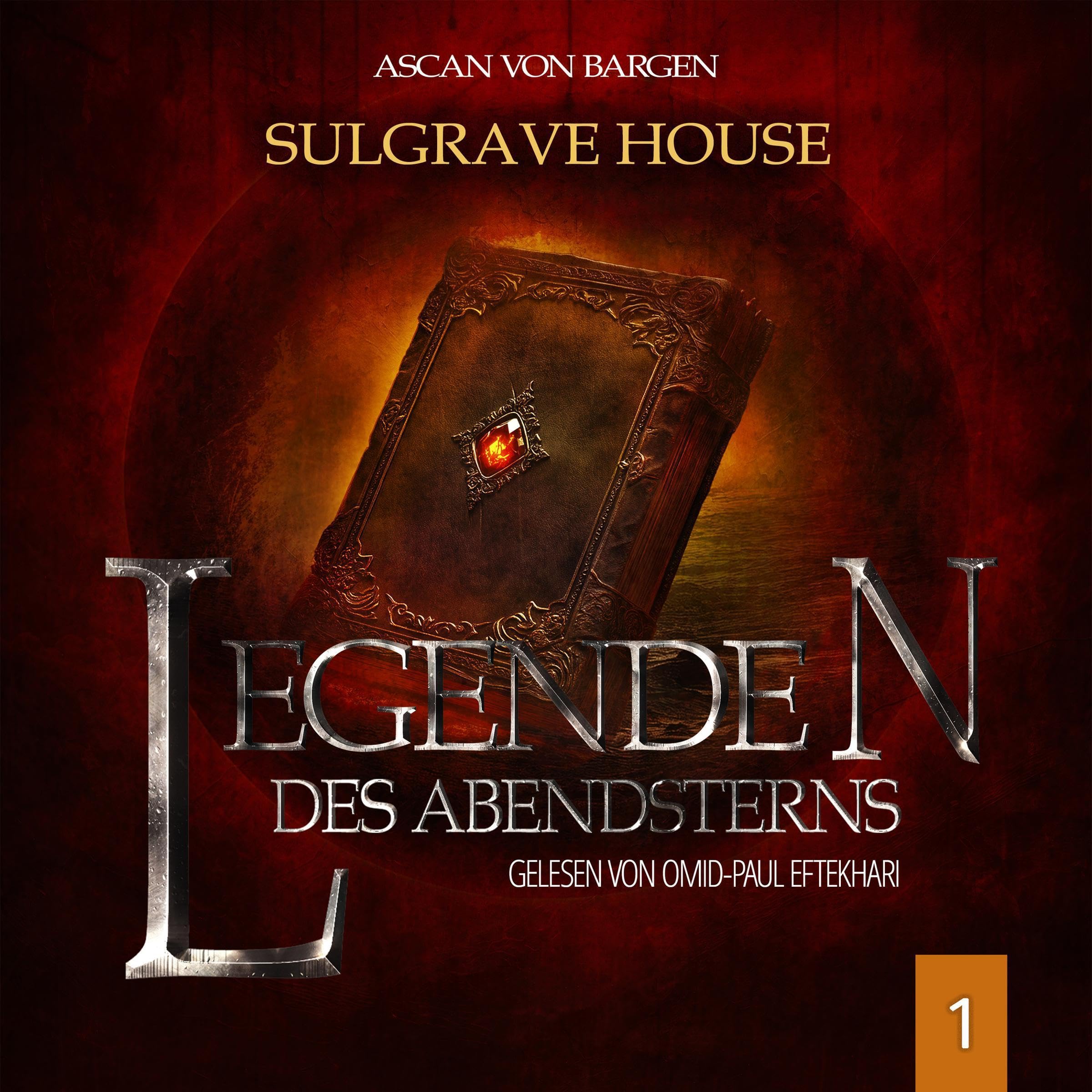 Sulgrave House: Legenden des Abendsterns, Band 1 (Audible Audio)