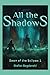 All the Shadows