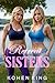 Retreat Sisters: An Unconventional Romance (Unconventional Sisters)