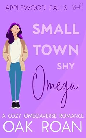 Small Town Shy Omega: A Cozy Why Choose Omegaverse Romance (Applewood Falls Book 1)