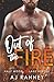 Out of the Fire (Half Moon Lake Heroes: Red Line Series)