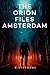 The Orion Files Amsterdam by R. Stephens
