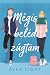 Mégis beléd zúgtam