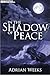 In the Shadow of Peace