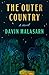 The Outer Country: A Novel