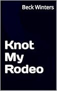 Knot My Rodeo