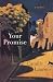 Your Promise: A Novel