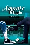 Amante Robado: Me...
