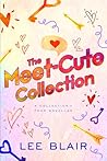 The Meet-Cute Collection by Lee Blair