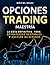 Opciones Trading Maestría: ...