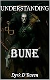 Understanding Bune (Understanding Infernal Deities) Understanding Bune (Understanding Infernal Deities)