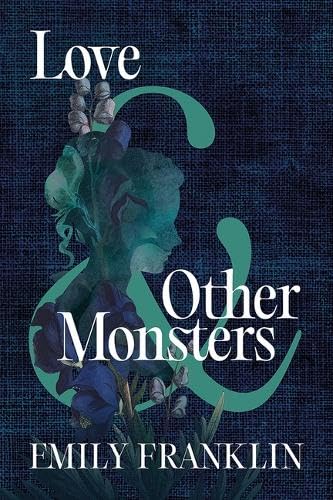 Love & Other Monsters (Hardcover)
