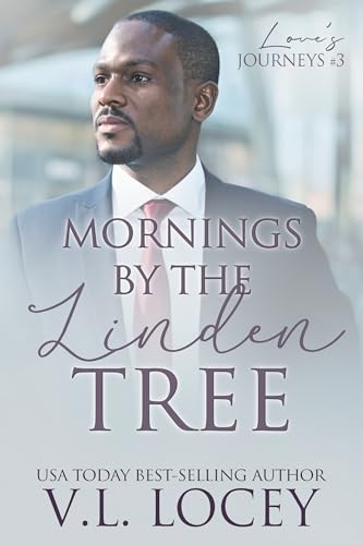 Mornings by the Linden Tree (Love's Journeys #3)