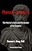 Marcus Aurelius : The Mind of a Stoic and the Burden of an Emperor