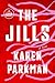 The Jills: A Novel