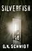 Silverfish: A Fantasy Horro...