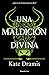 Una maldición divina (Una M...