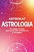 Astrologia: Un viatge per d...