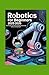 Robotics for Beginners 2025...
