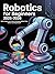 Robotics for Beginners 2025...
