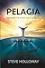 Pelagia - Between the Stars and the Abyss by Steve Holloway
