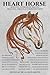 Heart Horse: Soulful Storie...