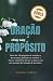 Oração com propósito: Mais ...