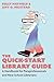The Quick-Start Library Guide by Kelly Mayfield