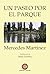 Un paseo por el parque by Mercedes Martinez