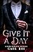 Give It a Day: An arranged marriage mafia romance novella (Song-Smith Standalone Series Book 1)